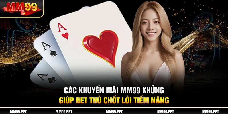 Giới thiệu về mục khuyến mãi mm99