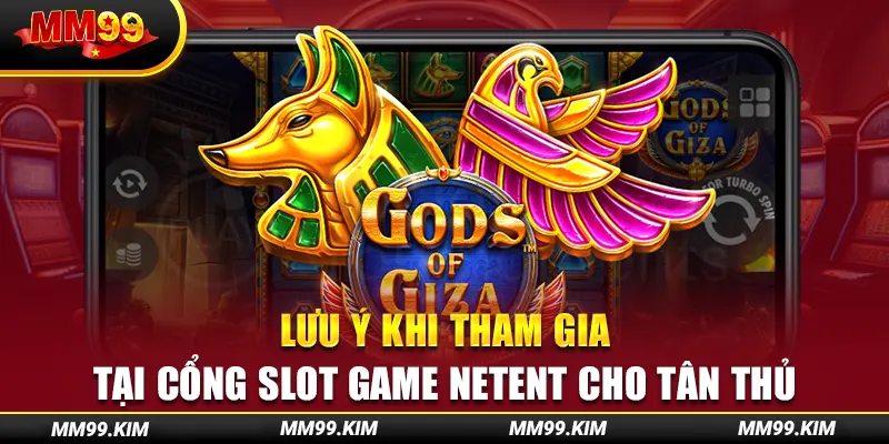 Lưu ý khi tham gia tại cổng slot game NetEnt cho tân thủ Lưu ý khi tham gia tại cổng slot game NetEnt cho tân thủ