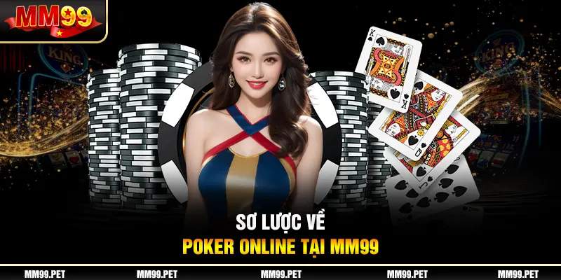 Sơ lược về poker online tại mm99